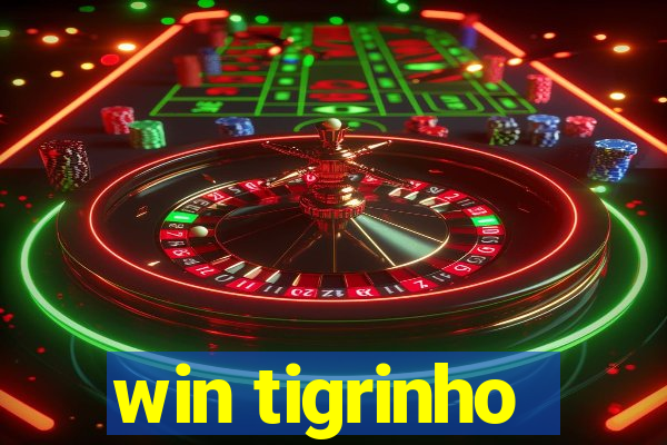 win tigrinho